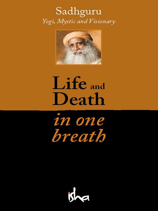 Title details for Life and Death in One Breath by Sadhguru - Available